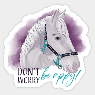 Don't Worry Be Appy! Sticker